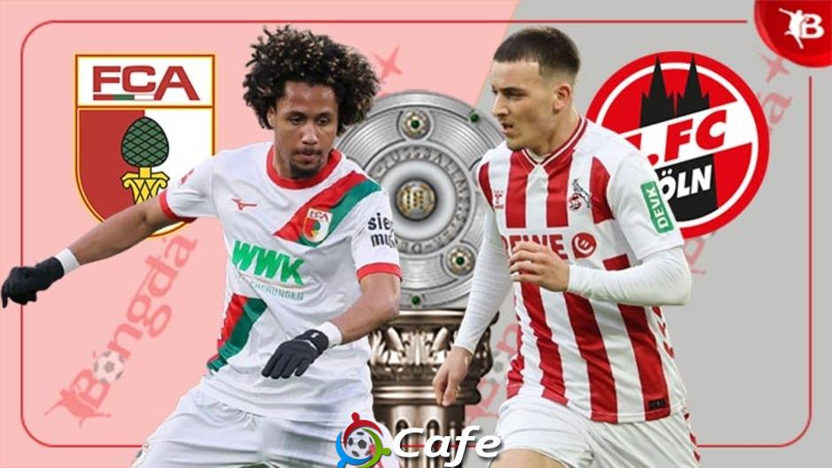 Nhận định bóng đá Augsburg vs Cologne, 02h30 ngày 28/2: Khách khó vui