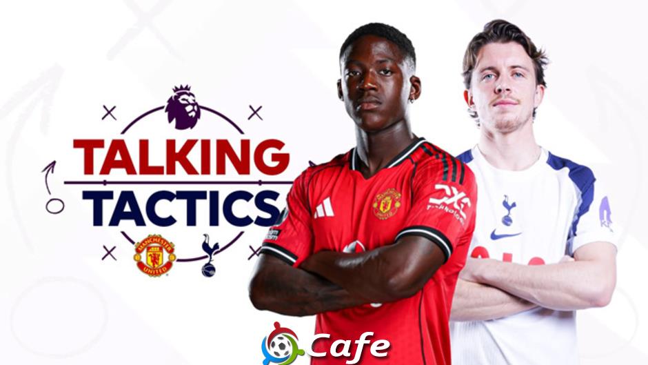 MU vs Tottenham: Cuộc chiến Mainoo - Gallagher định đoạt thành bại