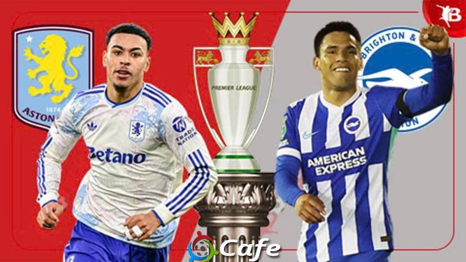 Nhận định bóng đá Aston Villa vs Brighton, 02h30 ngày 12/2: Điểm tựa Villa Park