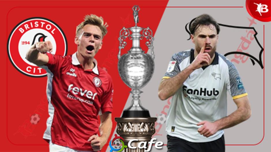 Nhận định bóng đá Bristol City vs Derby County, 03h00 ngày 31/1