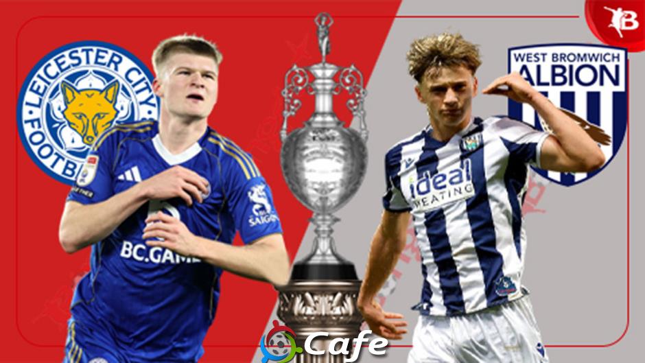 Nhận định bóng đá Leicester vs West Brom, 03h00 ngày 6/1: Buồn ngủ gặp chiếu manh