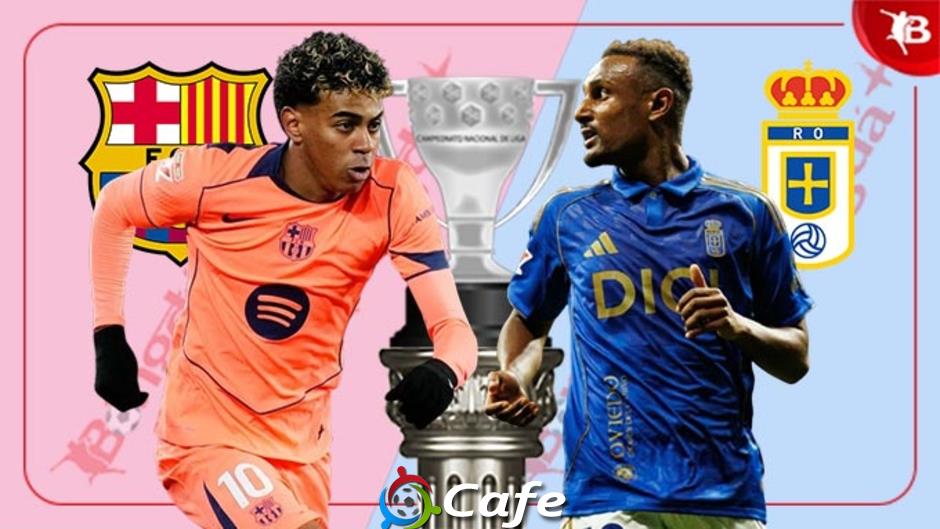 Nhận định bóng đá Barca vs Oviedo, 22h15 ngày 25/1: Barca sẽ trụ vững trên đỉnh