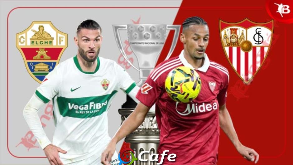 Nhận định bóng đá Elche vs Sevilla, 03h00 ngày 20/1: Chuyến đi lành ít, dữ nhiều