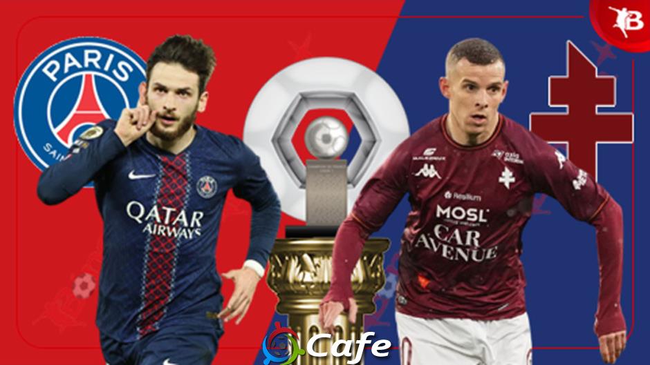 Nhận định bóng đá PSG vs Metz, 03h05 ngày 22/2: Thừa thắng xông lên