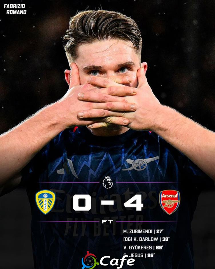 Kết quả Leeds 0-4 Arsenal: Pháo thủ tạm hơn Man City 7 điểm