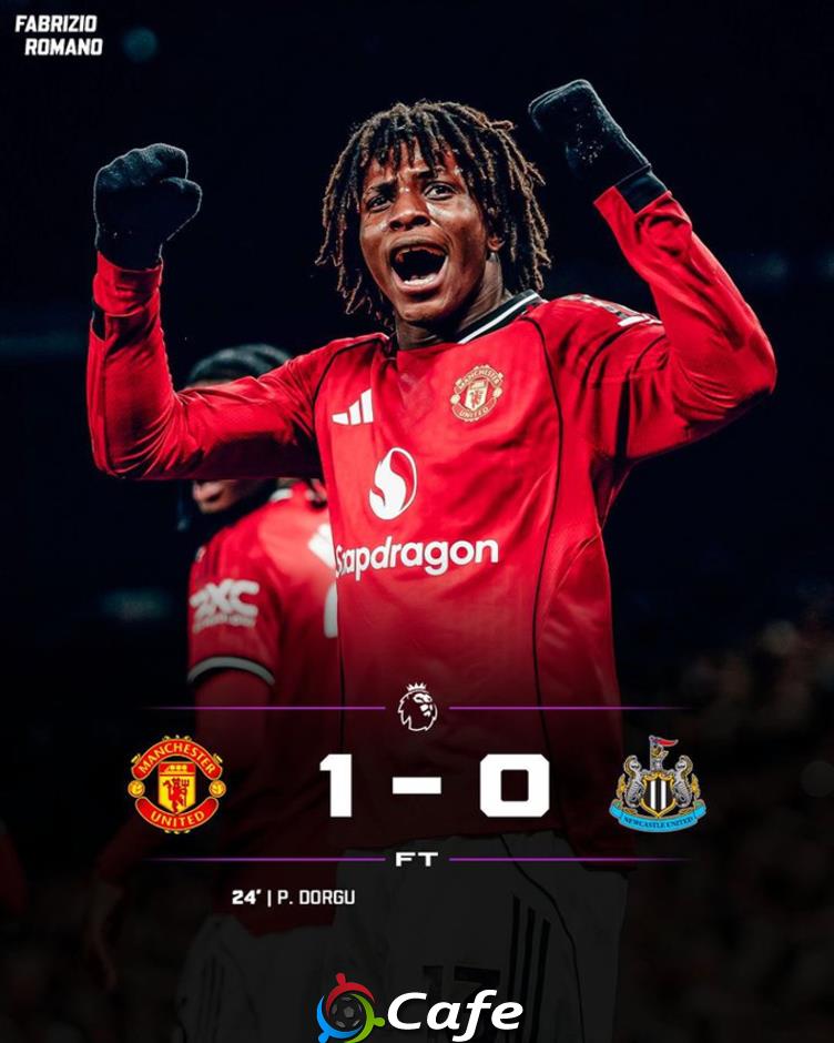 Kết quả MU 1-0 Newcastle: Quỷ đỏ vào top 5