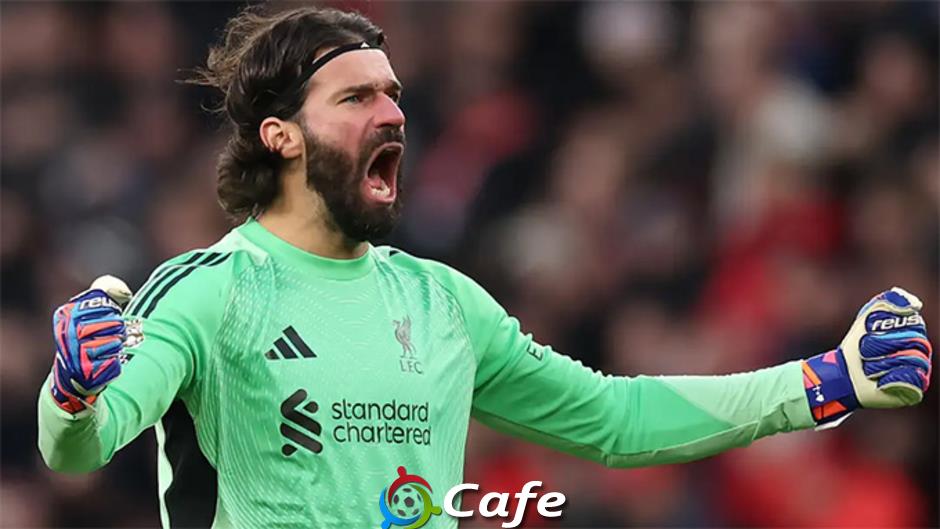 Liverpool sẽ phạm sai lầm lớn, nếu để Alisson ra đi