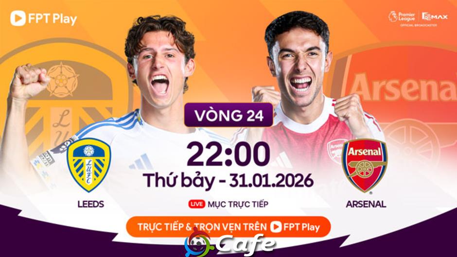 Nhận định bóng đá Leeds vs Arsenal, 22h00 ngày 31/1: Thắng bằng mọi giá