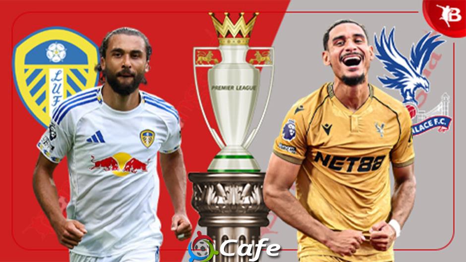 Nhận định bóng đá Leeds vs Crystal Palace, 03h00 ngày 21/12: 'Đại bàng' trút giận