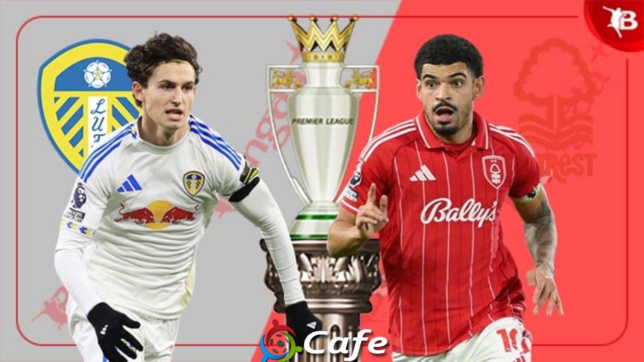 Nhận định bóng đá Leeds vs Nottingham, 03h00 ngày 7/2: Bất phân thắng bại!