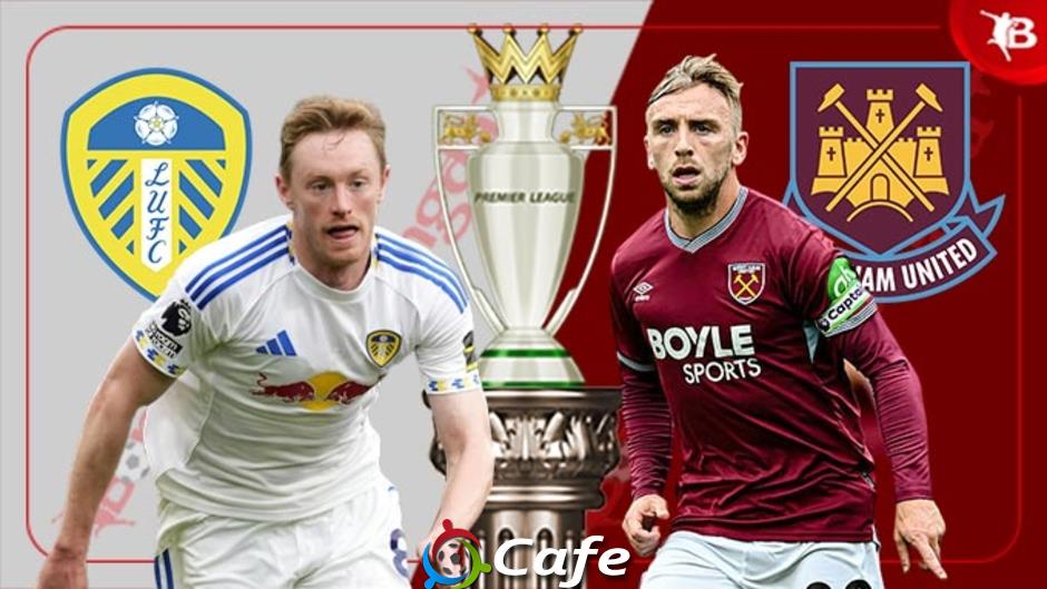 Nhận định bóng đá Leeds vs West Ham, 02h00 ngày 25/10: Bệ phóng Elland Road