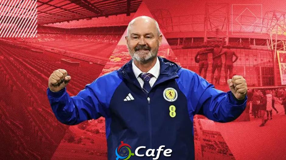 Steve Clarke bất ngờ được tiến cử dẫn dắt MU sau World Cup 2026