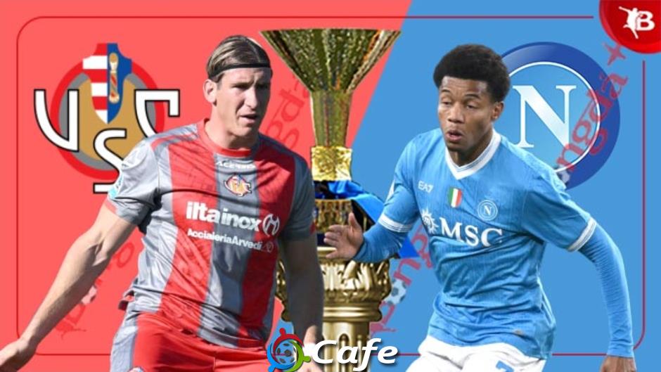 Nhận định bóng đá Cremonese vs Napoli, 21h00 ngày 28/12: Cải thiện thành tích sân khách