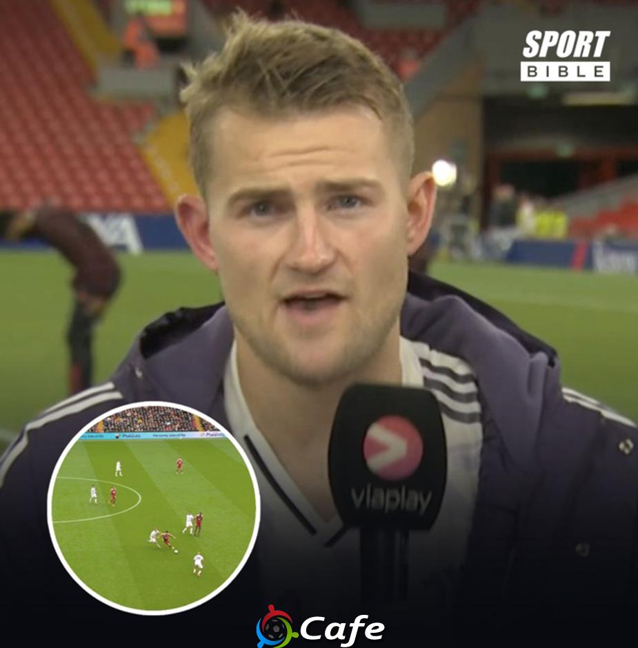 De Ligt chỉ ra 2 ngôi sao Liverpool bị MU khai thác trong chiến thắng tại Anfield De Ligt chỉ ra 2 ngôi sao Liverpool bị MU khai thác trong chiến thắng tại Anfield