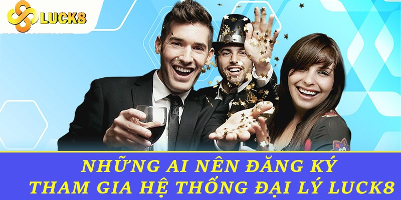 Giới thiệu chương trình đại lý LUCK8: Cơ hội hợp tác sinh lời